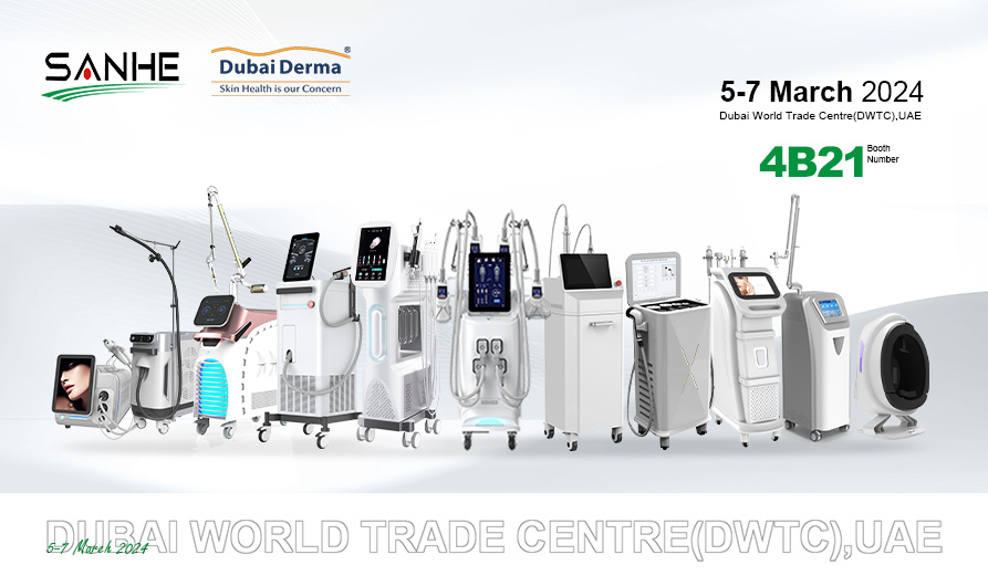 Beijing Sanhe Beauty Will Invite You to Attend DUBAI DERMA EXHIBITION on MAR 5TH to MAR 7ST, 2024.